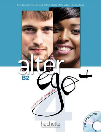 Alter ego+ 4 Livre de l’élève - Kursbuch mit CD-ROM