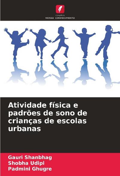 Atividade física e padrões de sono de crianças de escolas urbanas