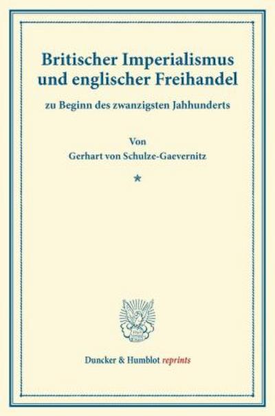 Britischer Imperialismus und englischer Freihandel