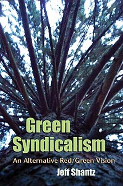 Green Syndicalism