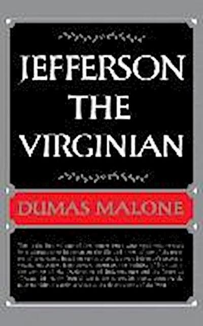 Jefferson the Virginian - Volume I