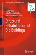 Structural Rehabilitation of Old Buildings