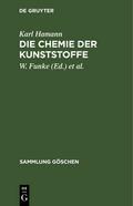 Die Chemie der Kunststoffe von Karl Hamann | Ebook