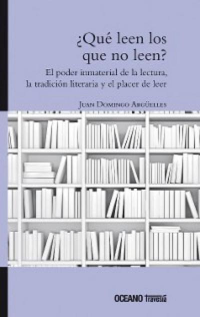 ¿Qué leen los que no leen?