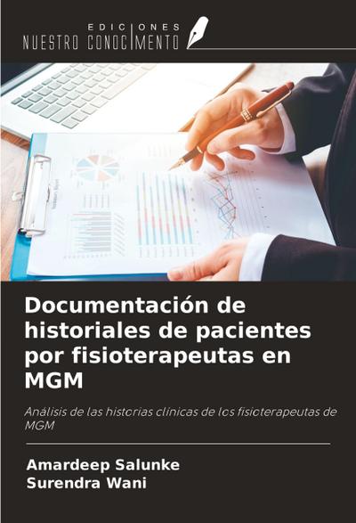 Documentación de historiales de pacientes por fisioterapeutas en MGM