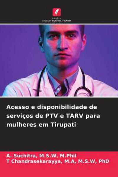 Acesso e disponibilidade de serviços de PTV e TARV para mulheres em Tirupati