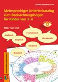 Mehrsprachiger Kriterienkatalog zum Beobachtungsbogen für Kinder von 3 bis 6