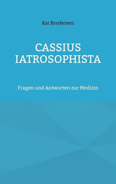 Cassius Iatrosophista