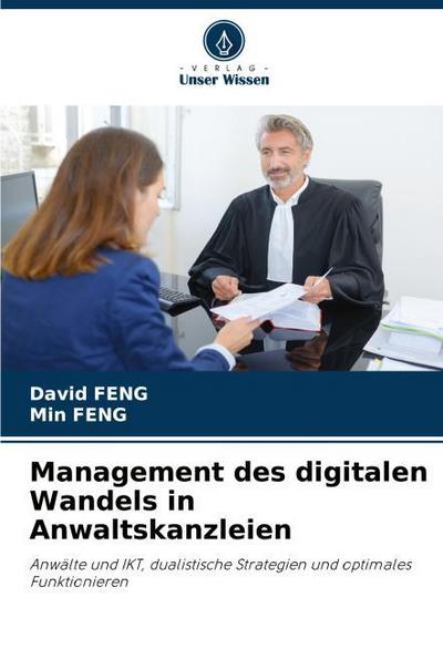 Management des digitalen Wandels in Anwaltskanzleien