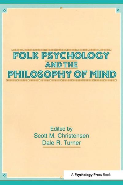Folk Psychology and the Philosophy of Mind