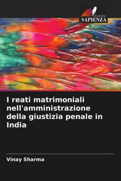 I reati matrimoniali nell’amministrazione della giustizia penale in India