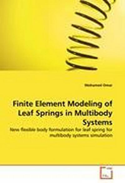 Finite Element Modeling of Leaf Springs in Multibody Systems
