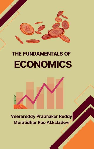 The Fundamentals of Economics