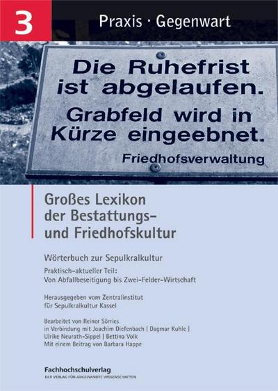 Großes Lexikon der Bestattungs- und Friedhofskultur