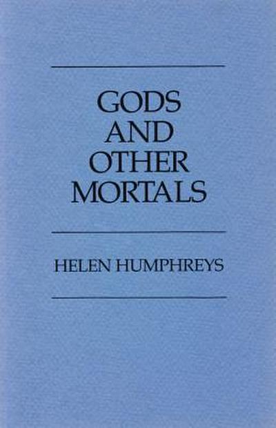 Gods and Other Mortals