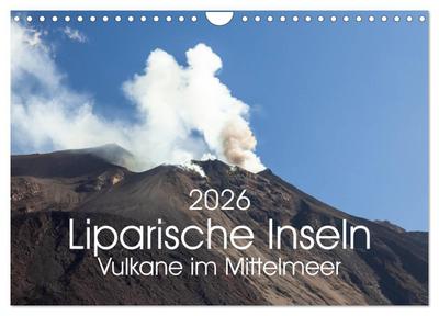 Liparische Inseln - Vulkane im Mittelmeer (Wandkalender 2026 DIN A4 quer), CALVENDO Monatskalender