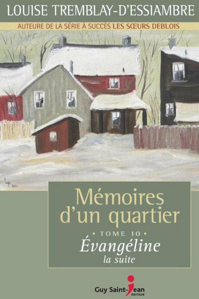 Memoires d’un quartier, tome 10