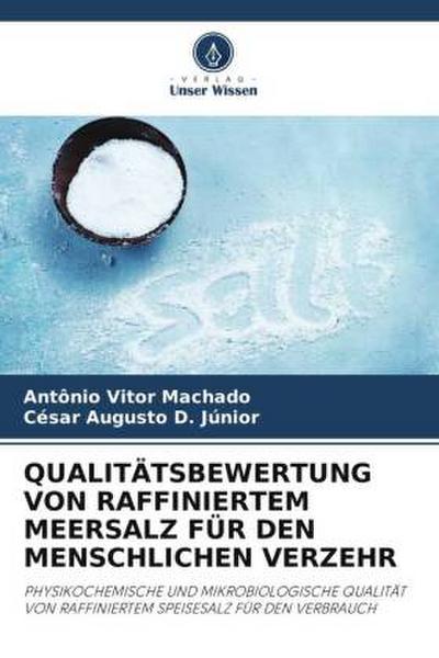 QUALITÄTSBEWERTUNG VON RAFFINIERTEM MEERSALZ FÜR DEN MENSCHLICHEN VERZEHR