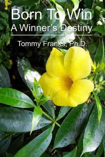 Born To Win: A Winner’s Destiny