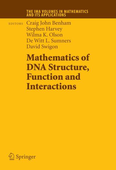 Mathematics of DNA Structure, Function and Interactions