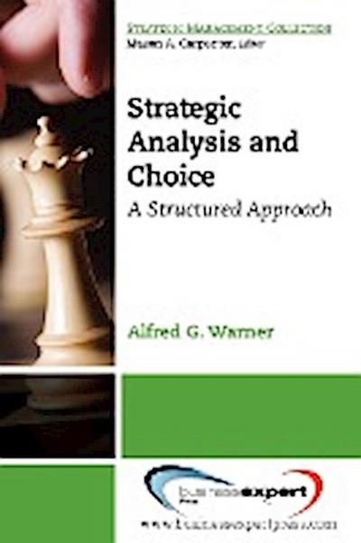 Strategic Analysis and Choice