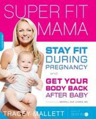 Super Fit Mama