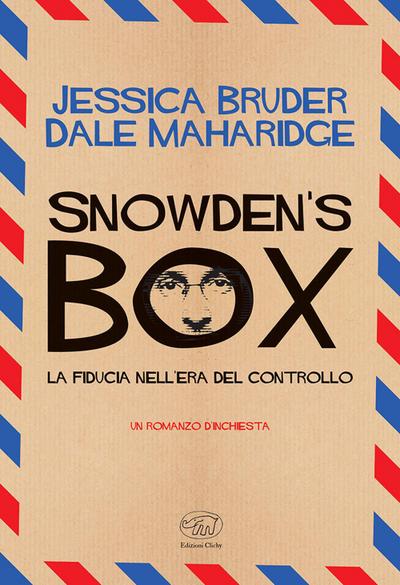 Snowden’s Box. La fiducia nell’era del controllo
