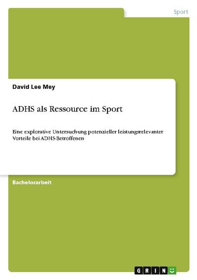 ADHS als Ressource im Sport