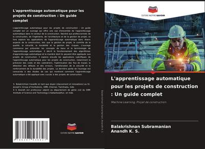 L’apprentissage automatique pour les projets de construction : Un guide complet