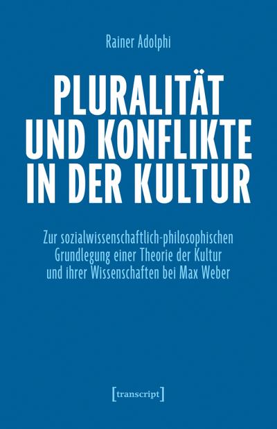 Pluralität und Konflikte in der Kultur