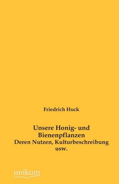 Unsere Honig- und Bienenpflanzen