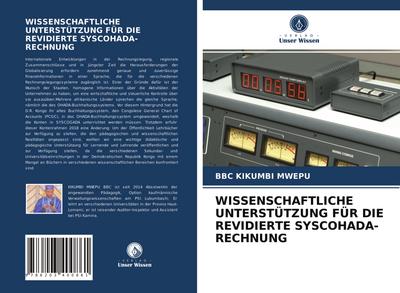 WISSENSCHAFTLICHE UNTERSTÜTZUNG FÜR DIE REVIDIERTE SYSCOHADA-RECHNUNG