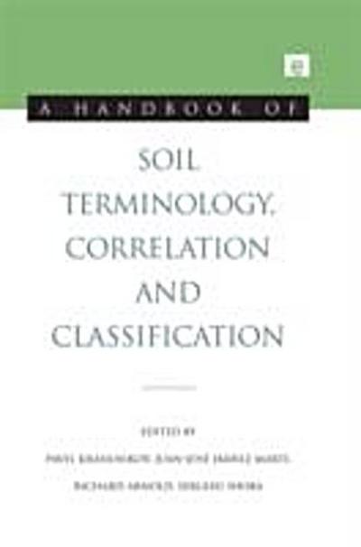 Handbook of Soil Terminology, Correlation and Classification