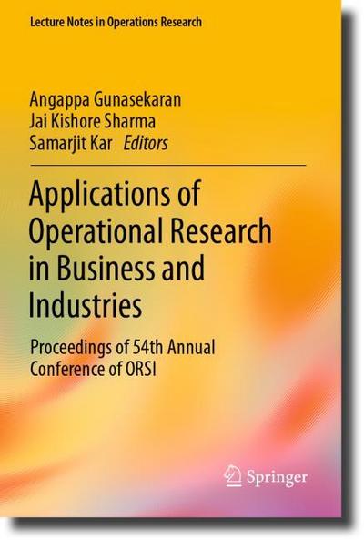Applications of Operational Research in Business and Industries