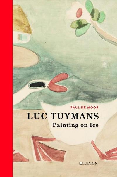 Luc Tuymans: Painting on Ice (enkel verkrijgbaar via Britse distributeur)