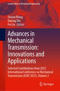 Advances in Mechanical Transmission: Innovations and Applications