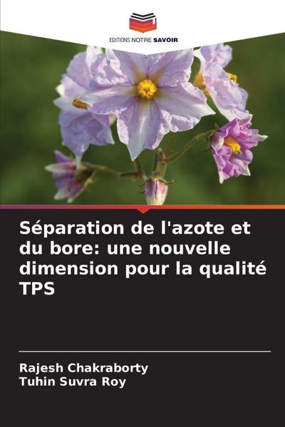 Séparation de l’azote et du bore: une nouvelle dimension pour la qualité TPS