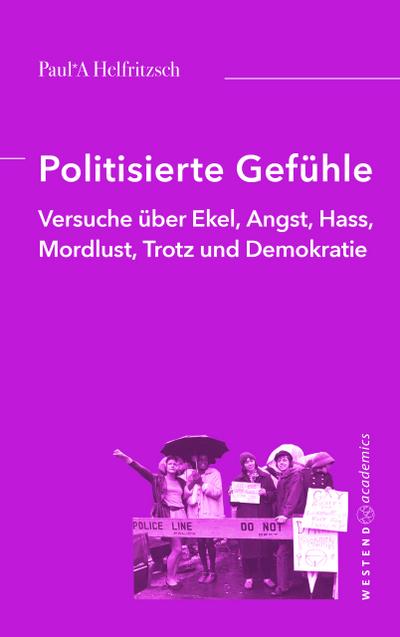 Politisierte Gefühle