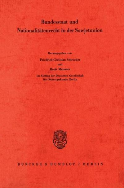 Bundesstaat und Nationalitätenrecht in der Sowjetunion.