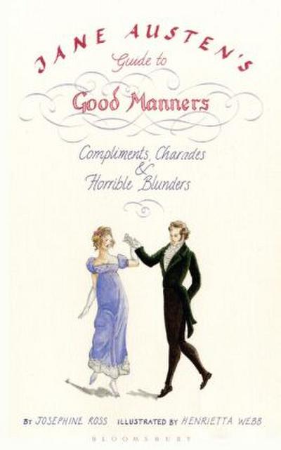 Jane Austen’s Guide to Good Manners