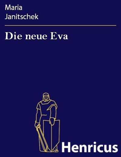 Die neue Eva