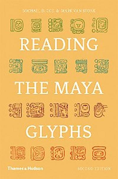 Reading the Maya Glyphs (Second Edition)