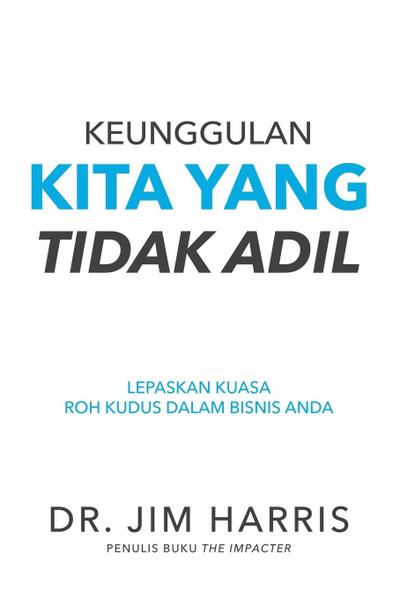 Keunggulan Kita Yang Tidak Adil