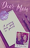 Dear Mam