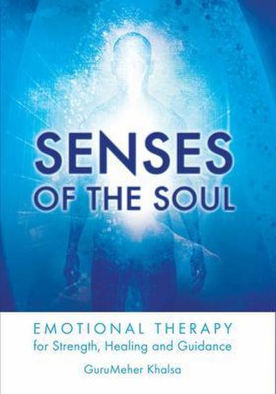 Senses of the Soul