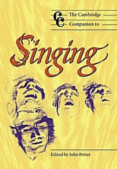 The Cambridge Companion to Singing