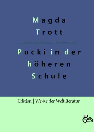 Pucki kommt in die höhere Schule