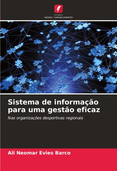 Sistema de informação para uma gestão eficaz
