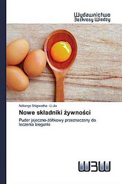 Nowe sk¿adniki ¿ywno¿ci