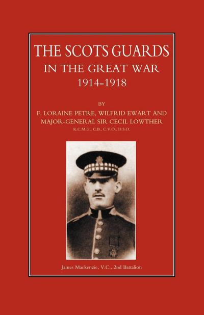 Scots Guards in the Great War